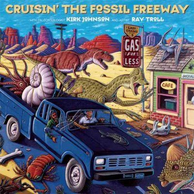 Cruisin' the Fossil Freewaycruisin 