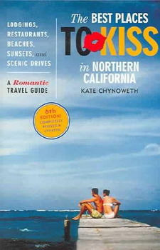 The Best Places To Kiss In Northern Californiaplaces 