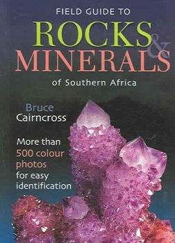 Field Guide To Rocks & Minerals Of Southern Africafield 