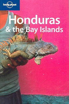Lonely Planet Honduras & the Bay Islandslonely 