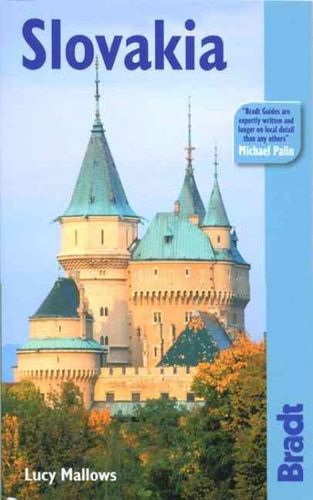 The Bradt Travel Guide Slovakiabradt 