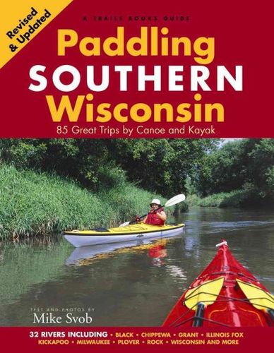 Paddling Southern Wisconsinpaddling 