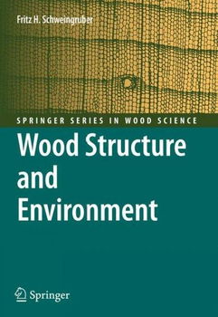 Wood Structure and Environmentwood 