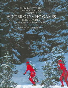 Fairy Tale Stories Of Snow And Ice From The Winter Olympic Gamesfairy 