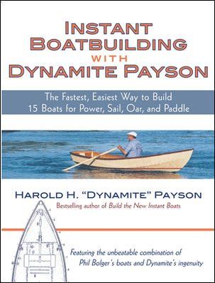 Instant Boatbuilding With Dynamite Paysoninstant 