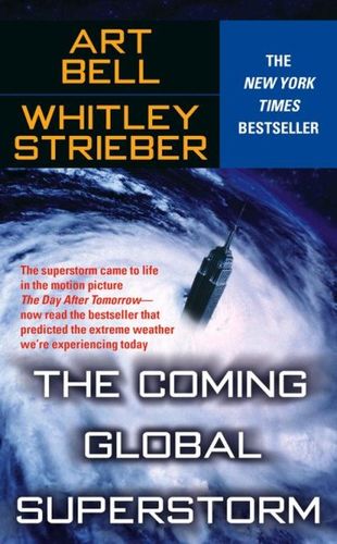 The Coming Global Superstormcoming 