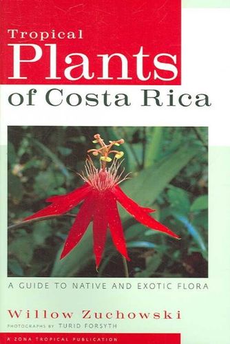 Tropical Plants of Costa Ricatropical 