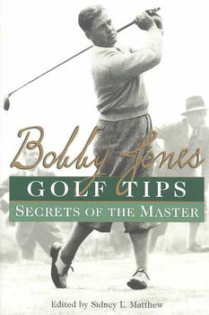 Bobby Jones Golf Tipsbobby 