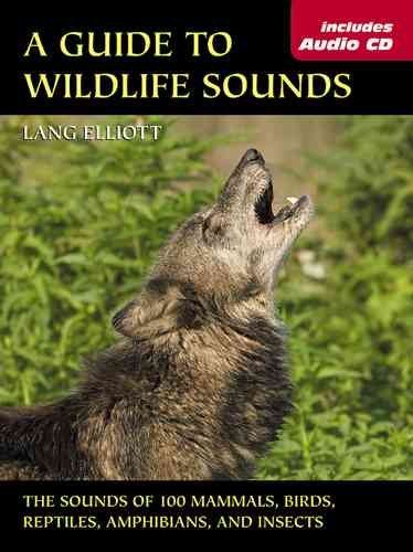Guide To Wildlife Soundsguide 