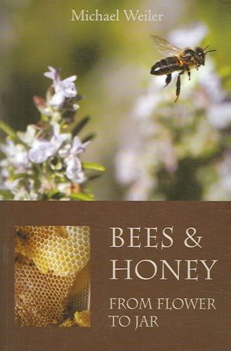 Bees & Honey, from Flower to Jarbees 
