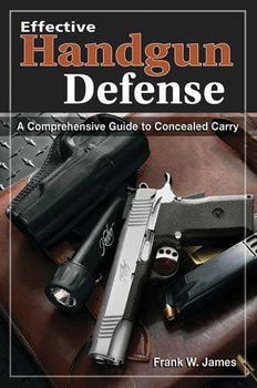 Effective Handgun Defenseeffective 