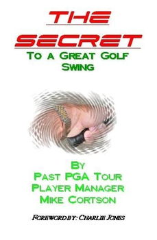 The Secret to a Great Golf Swingsecret 