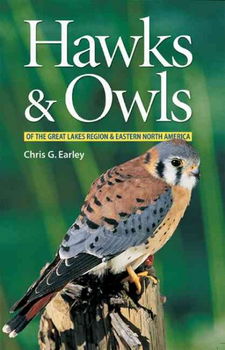 Hawks & Owls of the Great Lakes Region & Eastern North Americahawks 