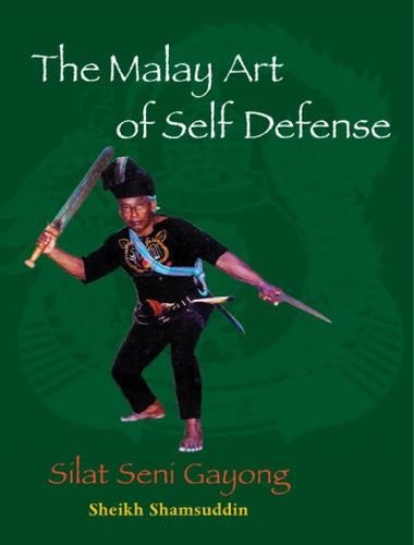 The Malay Art Of Self-defensemalay 