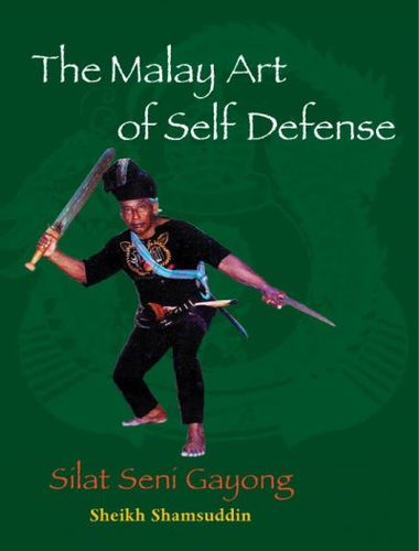 The Malay Art Of Self-defensemalay 
