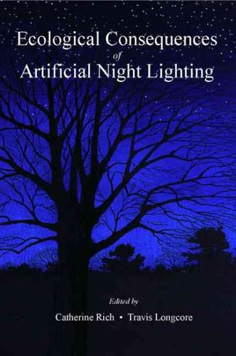 Ecological Consequences of Artificial Night Lightingecological 