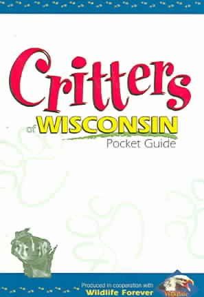 Critters of Wisconsin Pocket Guidecritters 