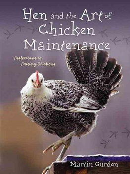 Hen And The Art Of Chicken Maintenancehen 