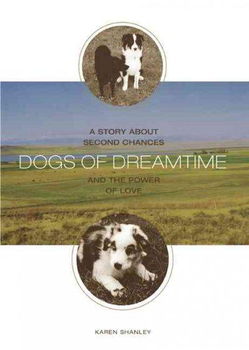 Dogs Of Dreamtimedogs 