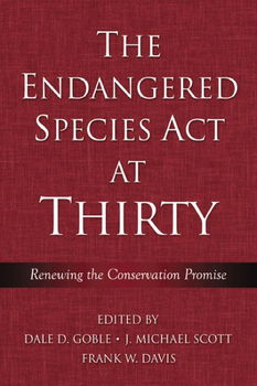The Endangered Species Act at Thirtyendangered 