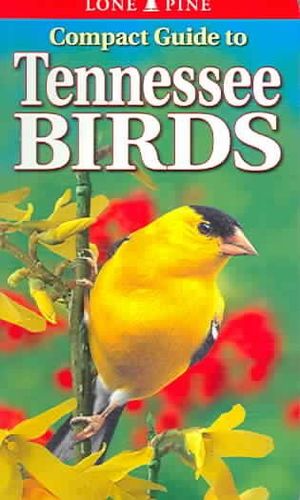 Compact Guide To Tennessee Birdscompact 
