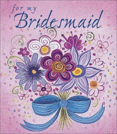 For My Bridesmaidbridesmaid 