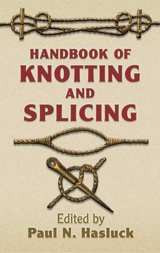 Handbook of Knotting And Splicinghandbook 