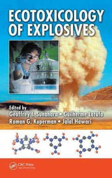 Ecotoxicology of Explosivesecotoxicology 