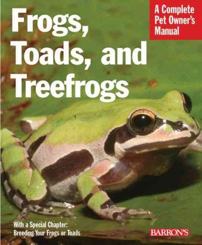 Frogs, Toads, and Treefrogsfrogs 