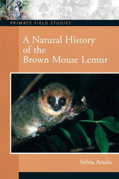 A Natural History of the Brown Mouse Lemurnatural 