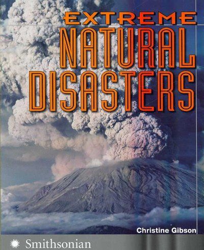 Extreme Natural Disastersextreme 