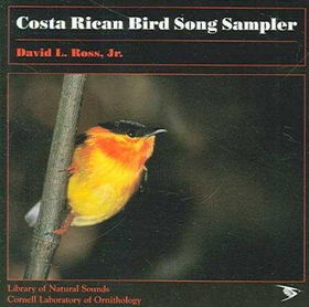 Costa Rican Bird Song Samplercosta 