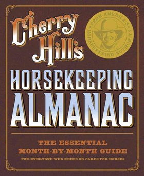 Cherry Hill's Horsekeepers Almanaccherry 