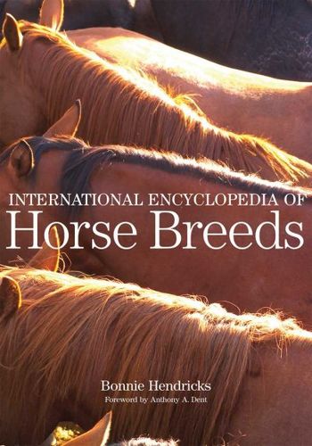 International Encyclopedia of Horse Breedsinternational 