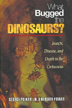 What Bugged the Dinosaurs?bugged 