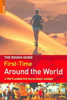 The Rough Guide First-Time Around the Worldrough 