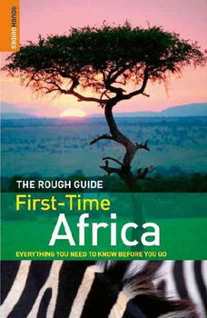 The Rough Guide to First-Time Africarough 