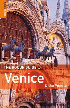 The Rough Guide to Venice & the Venetorough 