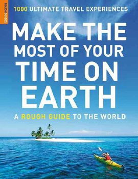 Rough Guides Make the Most of Your Time on Earthrough 