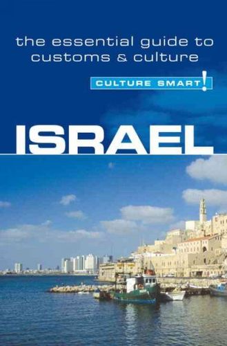 Culture Smart! Israelculture 