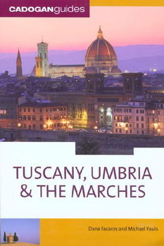 Cadogan Guides Tuscany, Umbria & the Marchescadogan 