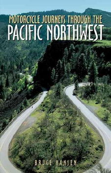 Motorcycle Journeys Through the Pacific Northwestmotorcycle 