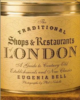 The Traditional Shops & Restaurants of Londontraditional 