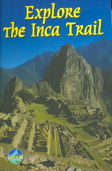 Explore the Inca Trailexplore 