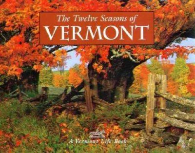 The Twelve Seasons Of Vermonttwelve 