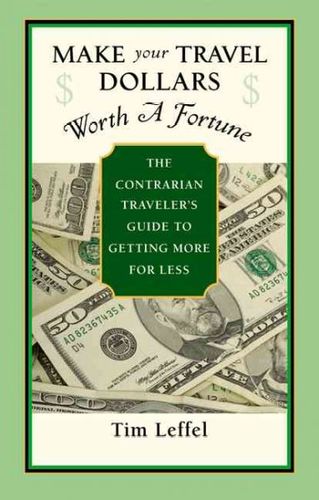 Make Your Travel Dollars Worth a Fortunetravel 