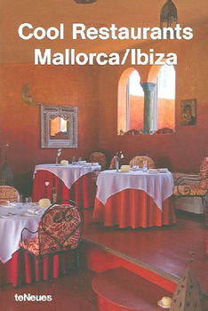 Cool Restaurants Mallorca/ Ibizarestaurants 