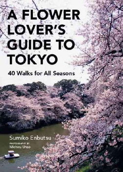 A Flower Lovers Guide to Tokyoflower 