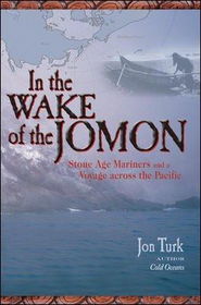 In the Wake of the Jomonwake 