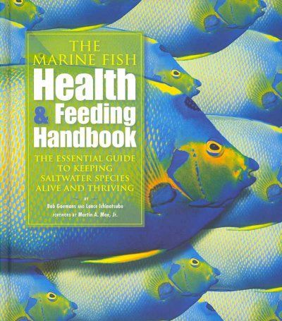 The Marine Fish Health & Feeding Handbookmarine 